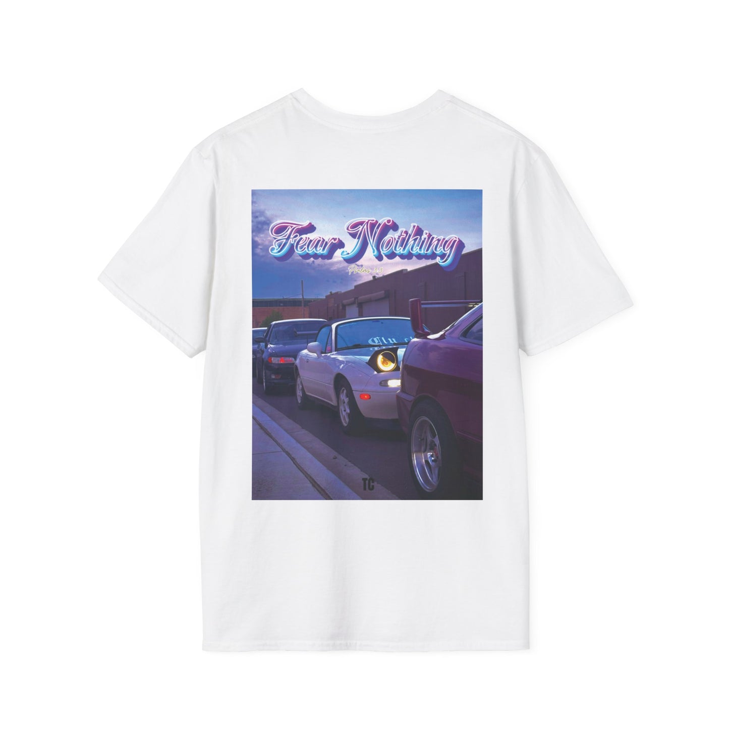 FEAR NOTHING (Team Miata) Shirt